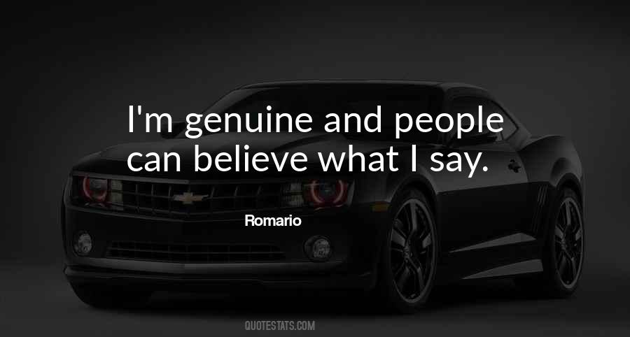 Believe What I Say Quotes #575234