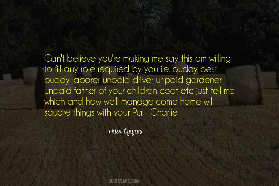 Believe What Others Say Quotes #46330