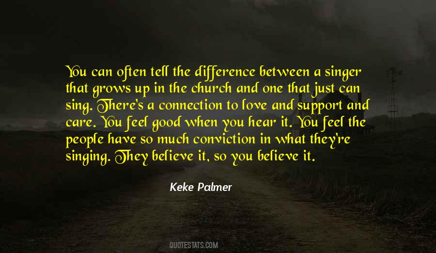 Believe What You Feel Quotes #1382494