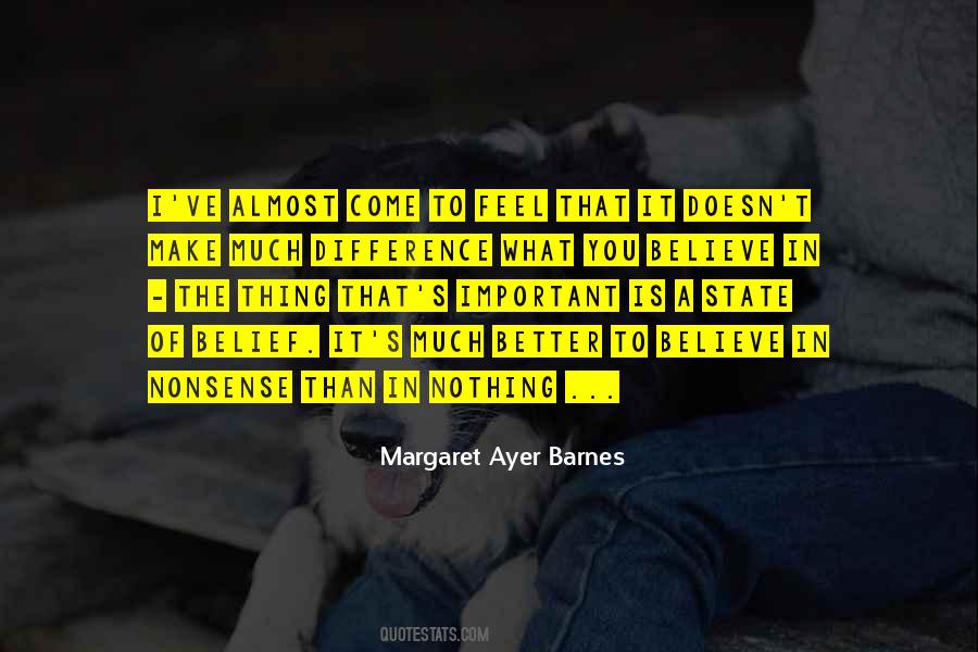 Believe What You Feel Quotes #1588226
