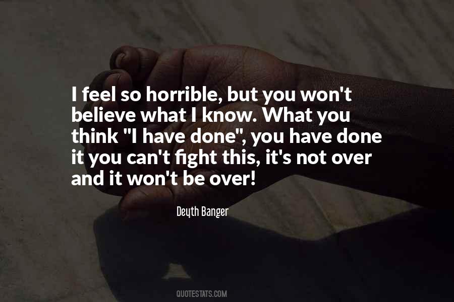 Believe What You Feel Quotes #204229