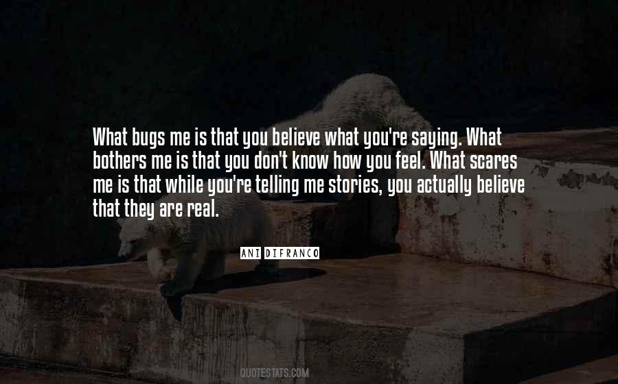 Believe What You Feel Quotes #254749