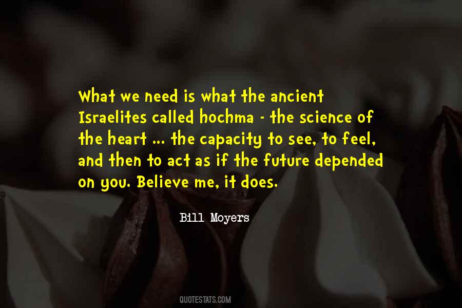 Believe What You Feel Quotes #612100