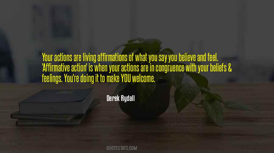 Believe What You Feel Quotes #630516