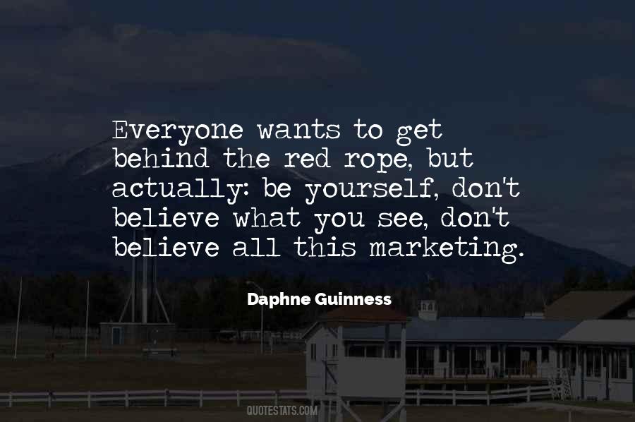 Believe What You See Quotes #1577314