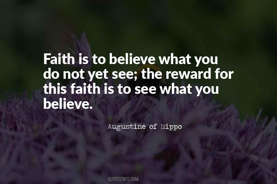 Believe What You See Quotes #865480