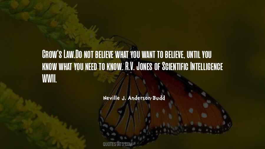 Believe What You Want Quotes #1055986