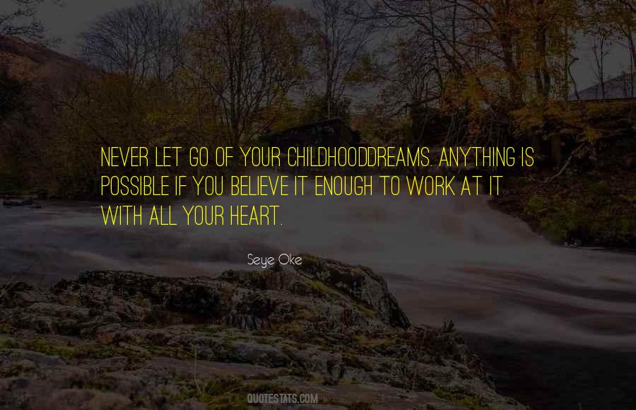 Believe With All Your Heart Quotes #1548130
