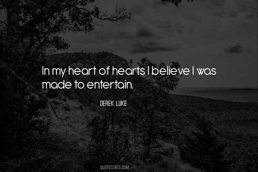 Believe With All Your Heart Quotes #1877827