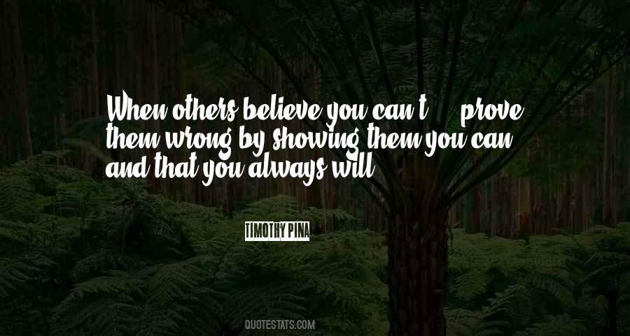Believe You Can Quotes #1154790