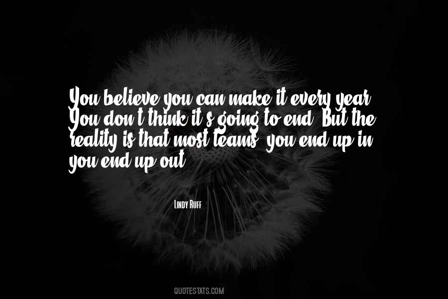 Believe You Can Quotes #1214158