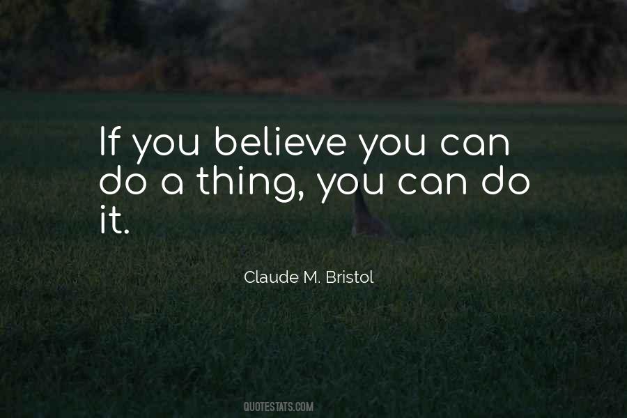 Believe You Can Quotes #1389364