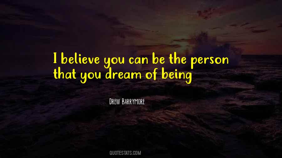 Believe You Can Quotes #1459043