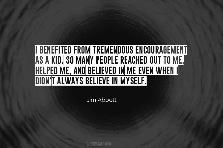 Believed In Me Quotes #301774
