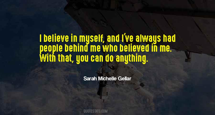 Believed In Me Quotes #383413