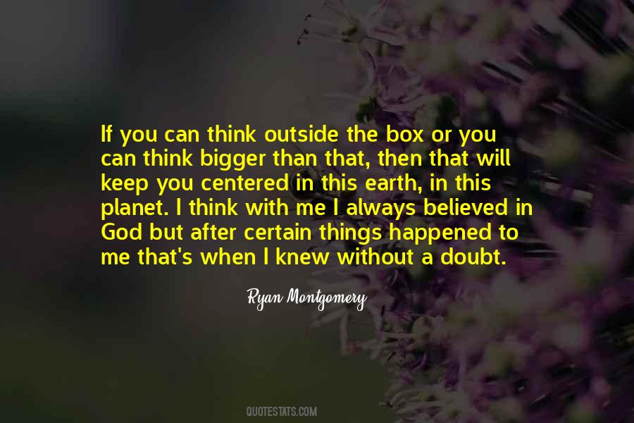 Believed In Me Quotes #39433