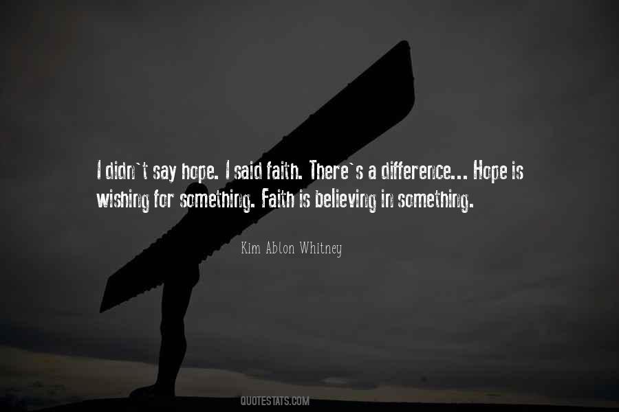 Believing In Hope Quotes #1369418