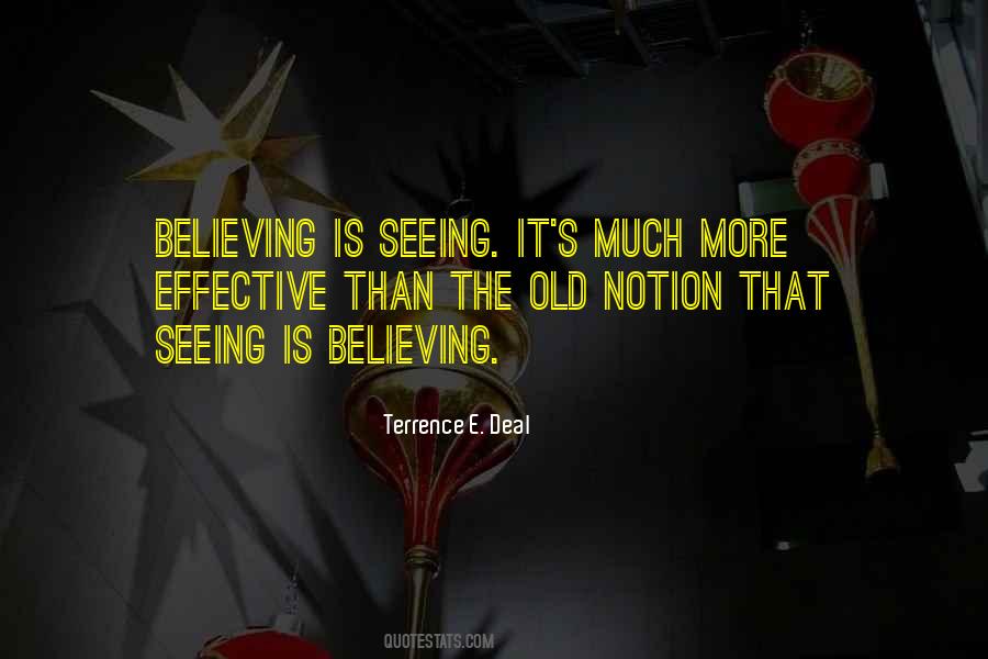 Believing Is Seeing Quotes #1368411