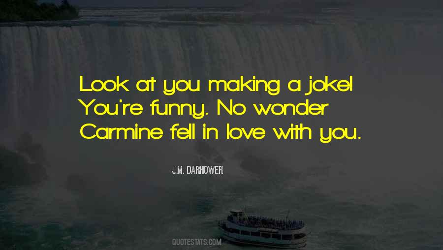 Love Is A Joke Quotes #723940