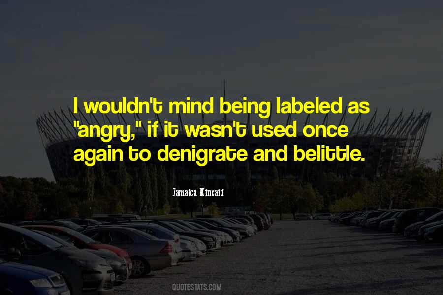 Belittle You Quotes #1156085 Belittle You Quotes #1156085