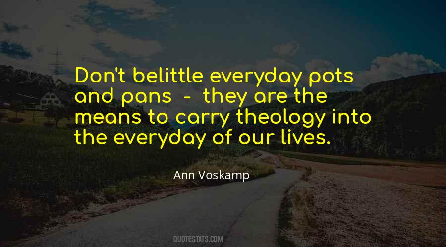 Belittle You Quotes #314545 Belittle You Quotes #314545