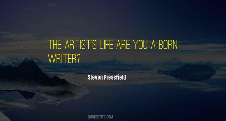 Artist S Life Quotes #1532942