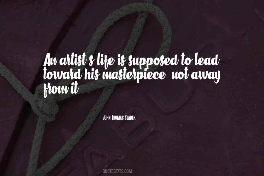 Artist S Life Quotes #1675511