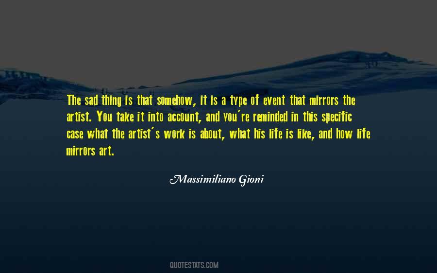 Artist S Life Quotes #932454
