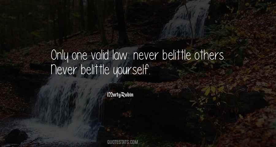Belittle Yourself Quotes #494505