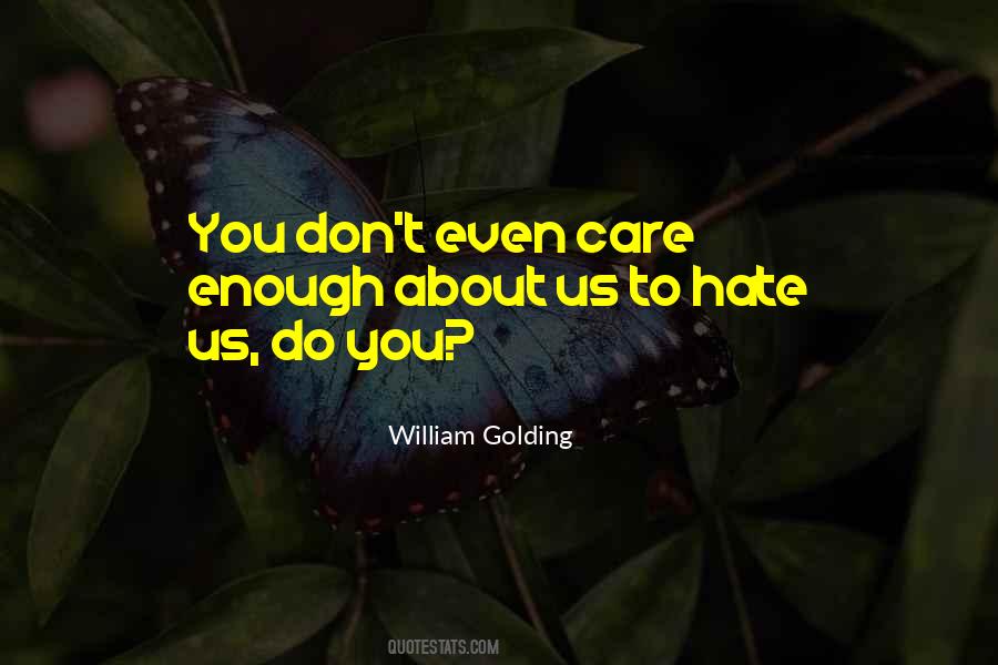 Caring Enough Quotes #1450010