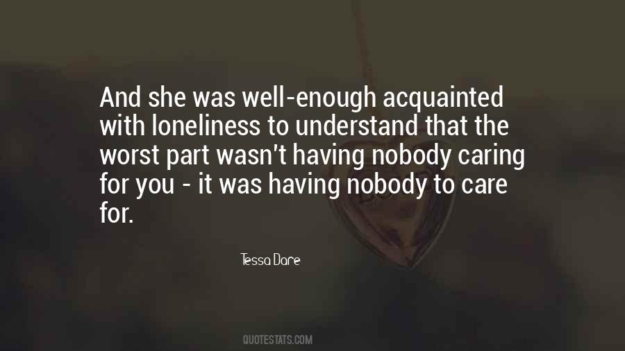 Caring Enough Quotes #145737