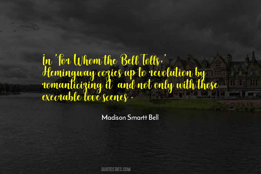 Bell Quotes #1279955