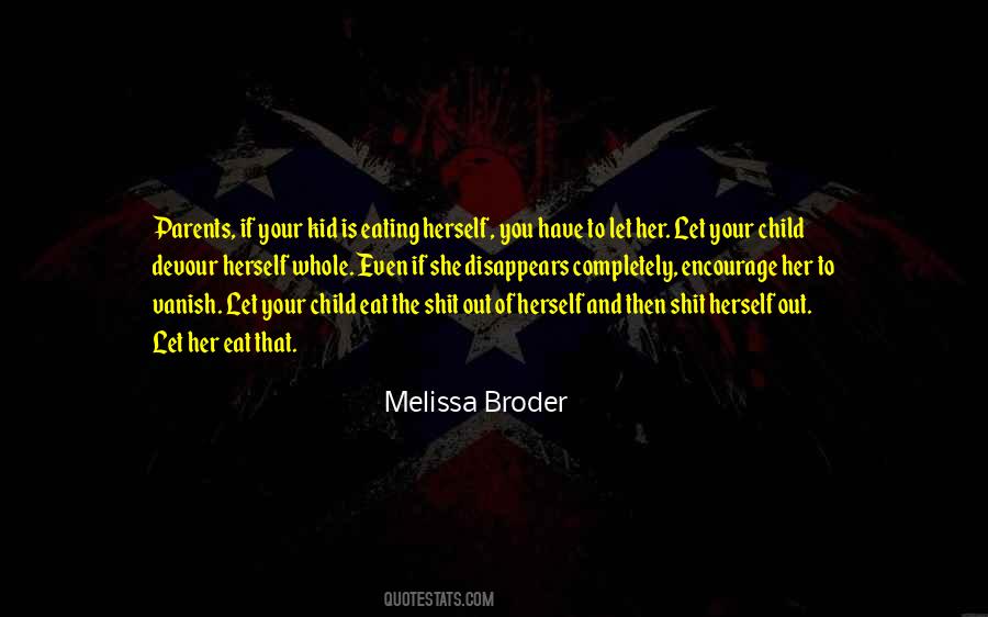 Encourage Your Child Quotes #1258023