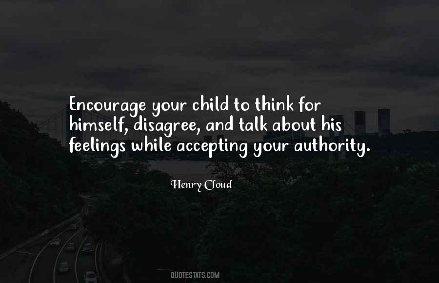 Encourage Your Child Quotes #273982