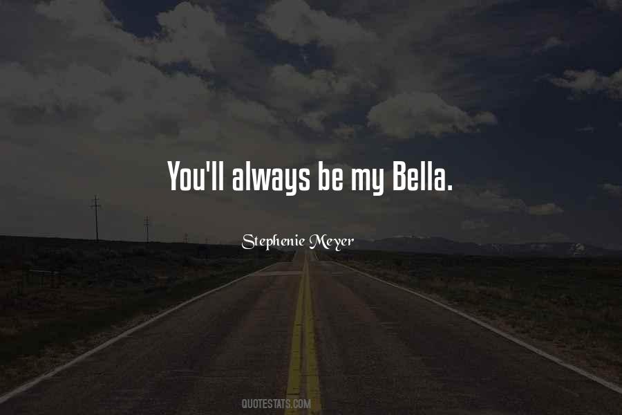 Bella Cullen Quotes #1644537