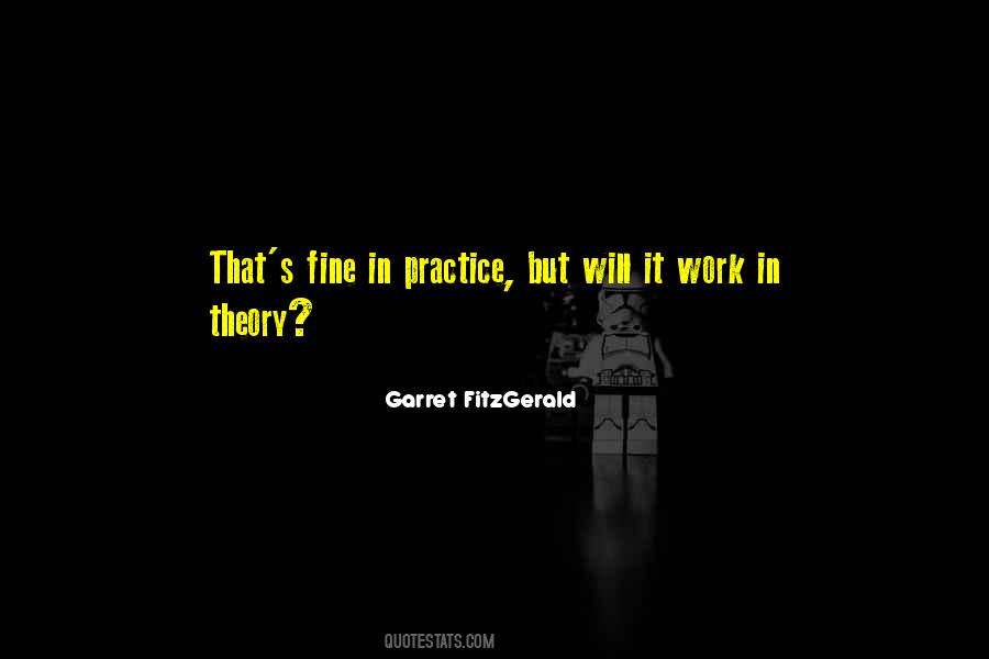 Practice Theory Quotes #377687