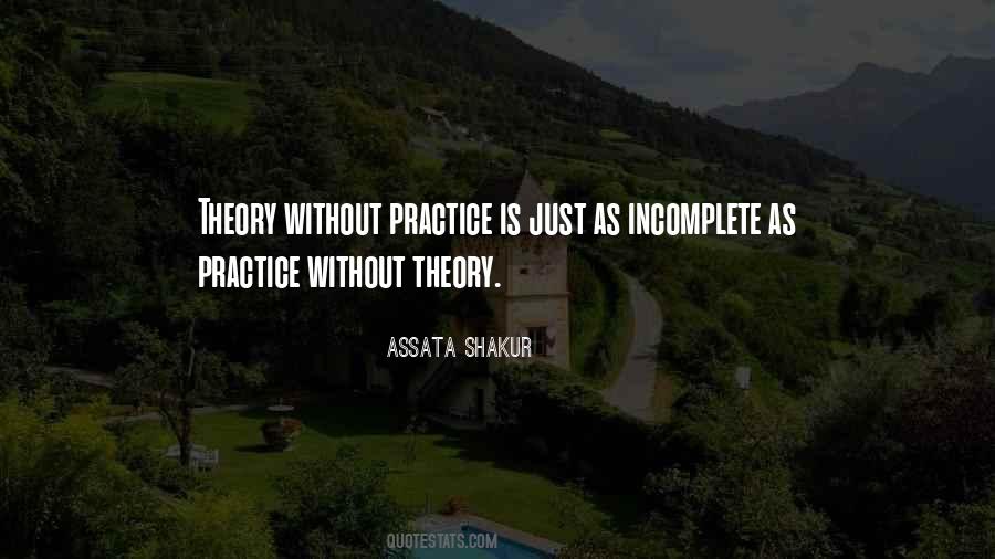 Practice Theory Quotes #462924