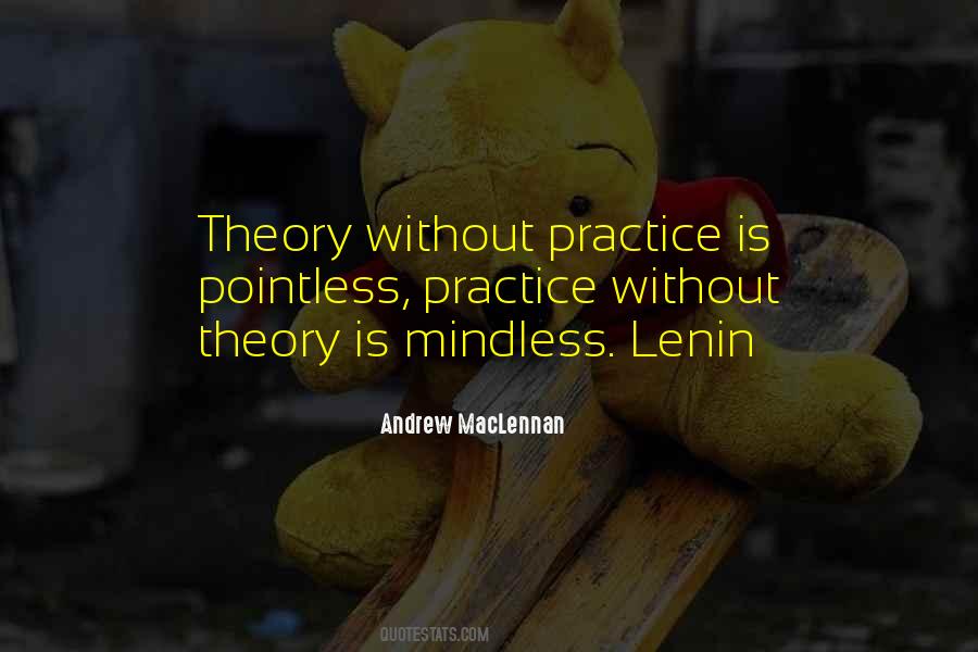 Practice Theory Quotes #615933