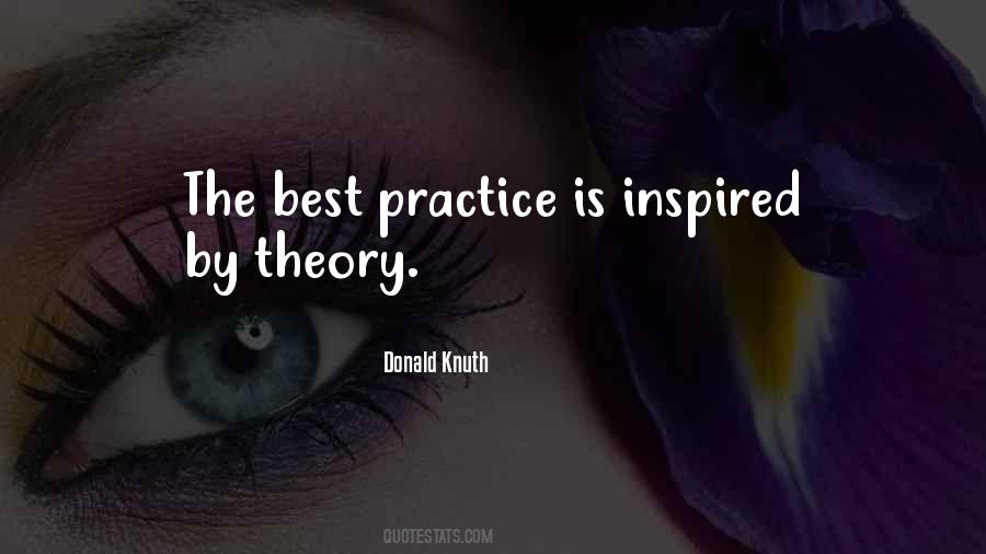 Practice Theory Quotes #825536
