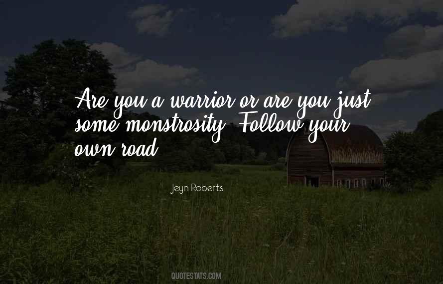 The Road Warrior Quotes #875637