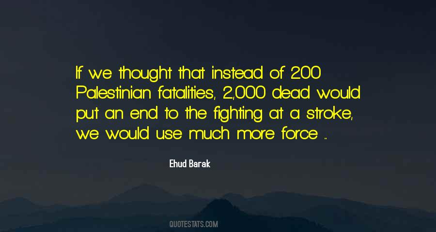 Fighting To The End Quotes #239124