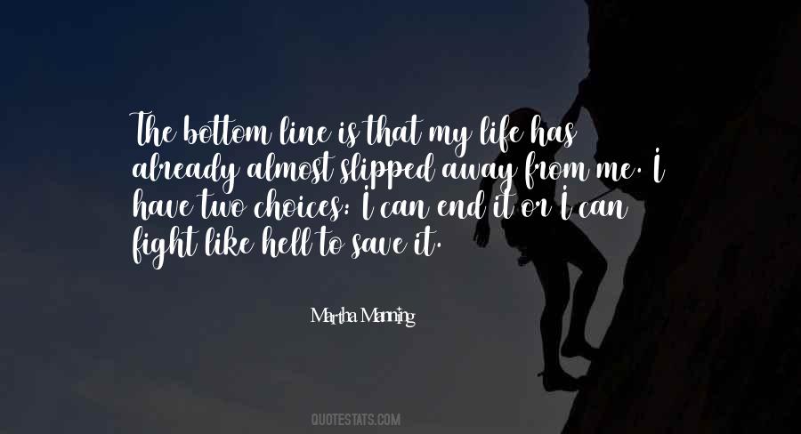 Fighting To The End Quotes #621407