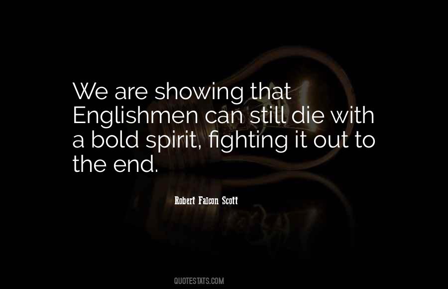Fighting To The End Quotes #672581