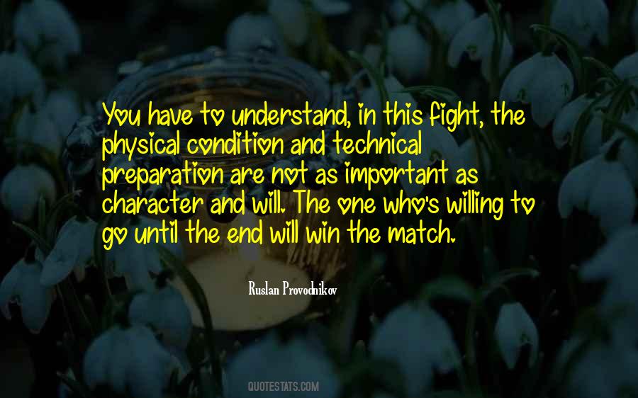 Fighting To The End Quotes #880914