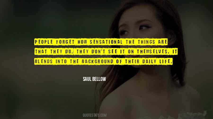 Bellow Quotes #132123