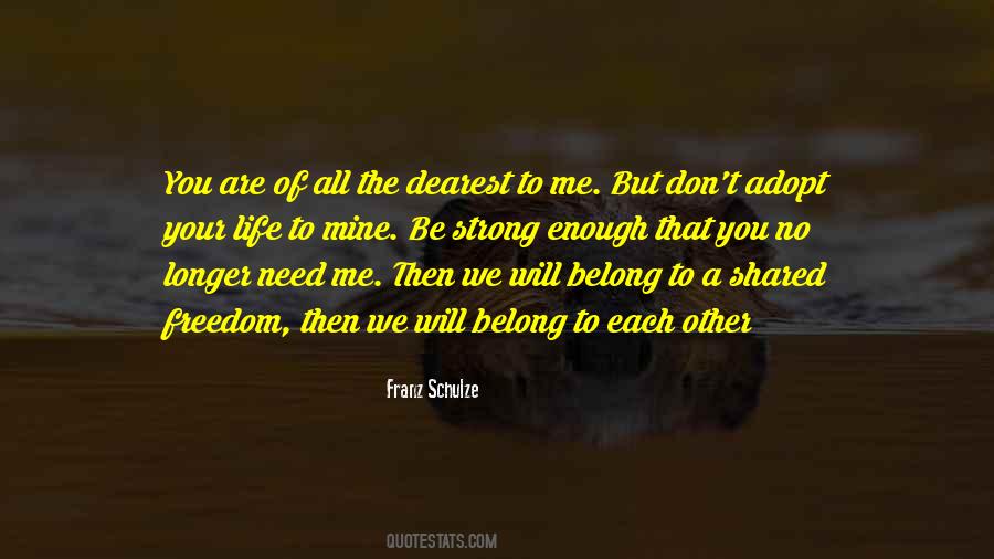 Belong To Me Quotes #467212 Belong To Me Quotes #467212