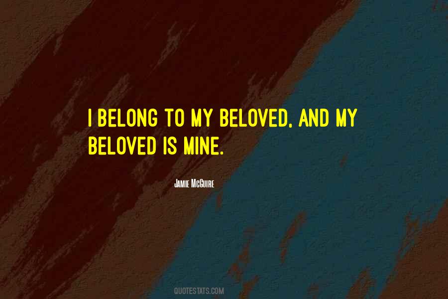 Belong To Quotes #1612242