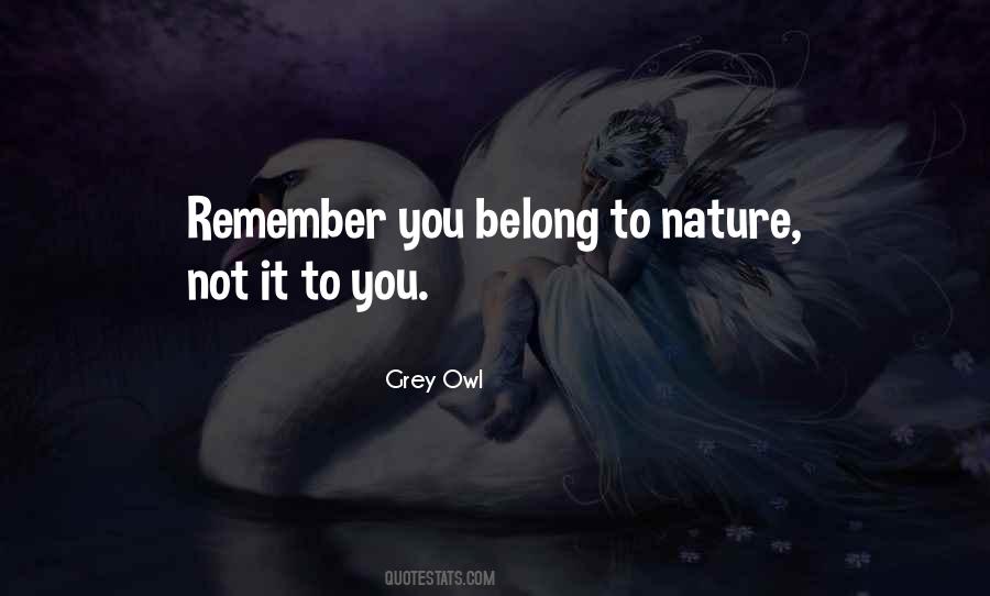 Belong To Quotes #1714087