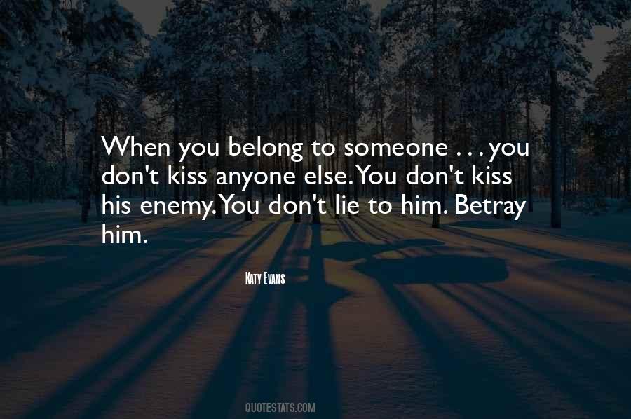 Belong To Someone Quotes #436159