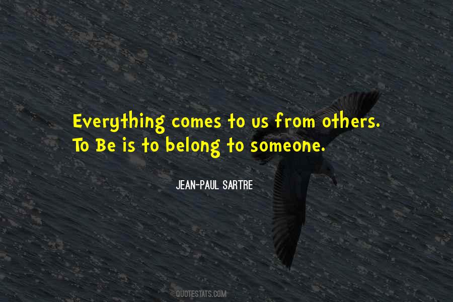 Belong To Someone Quotes #878762